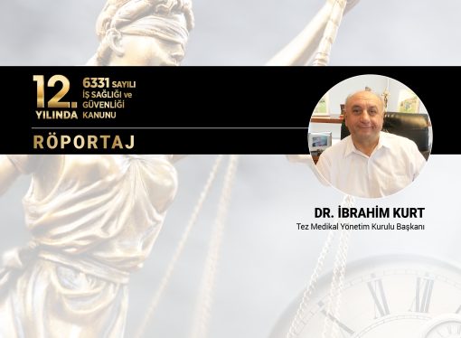 Dr. İbrahim Kurt ile Sektöre Bakış